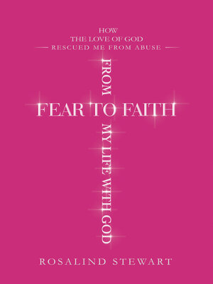 cover image of From Fear to Faith My Life with God